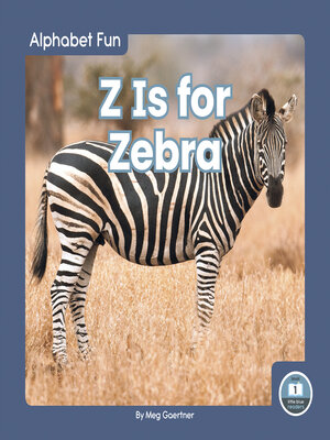 cover image of Z Is for Zebra
